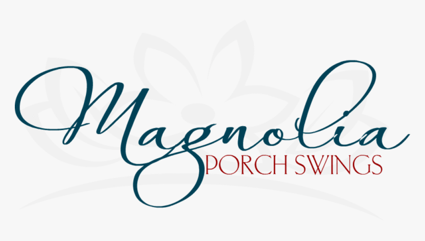 Magnolia Porch Swings - Calligraphy, HD Png Download