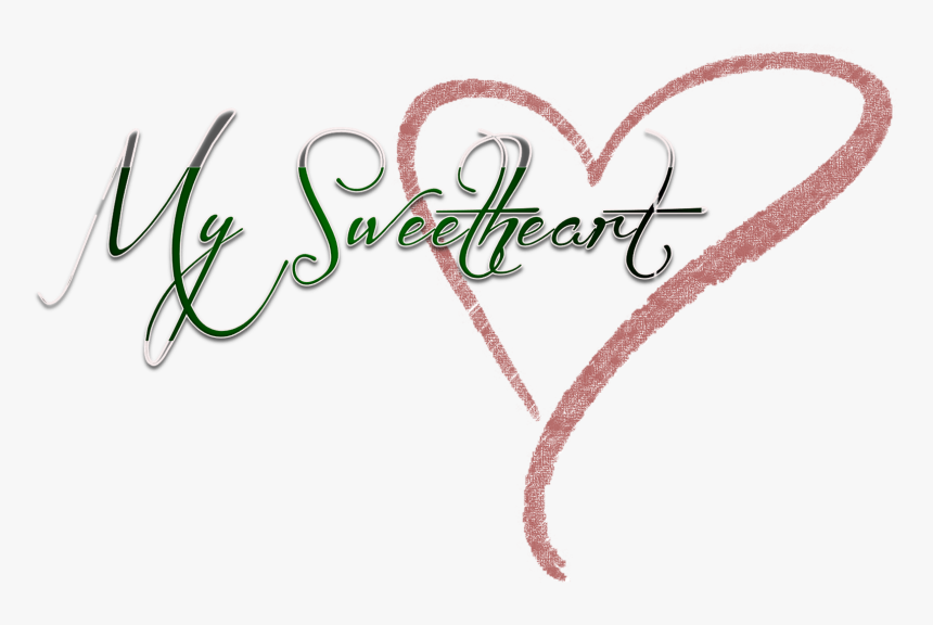 All The Best My Sweetheart , Png Download - All The Best My Sweetheart, Transparent Png