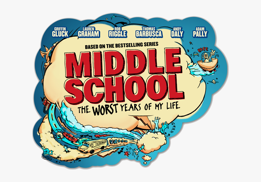 Middle School Bubble - Middle School The Worst Years Of My Life Poster, HD Png Download