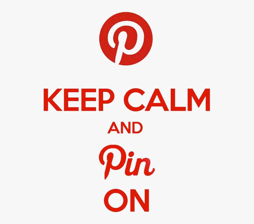 Keep Calm And Pin, HD Png Download