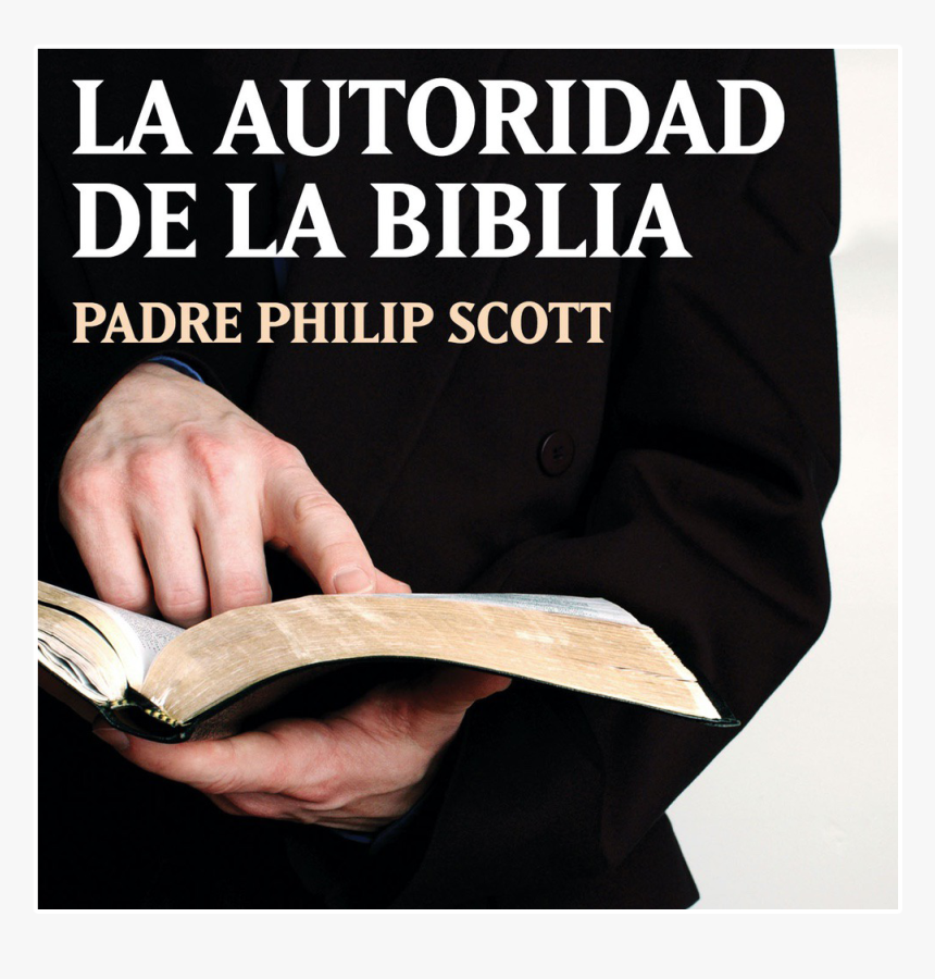 La Autoridad De La Biblia Por P, HD Png Download
