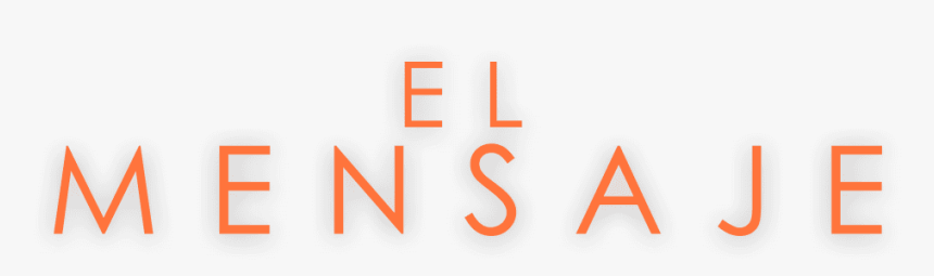 El Mensaje Logo - Sign, HD Png Download