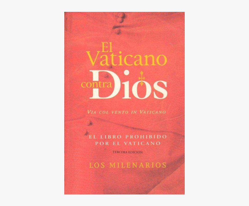 Vaticano Contra Dios, HD Png Download