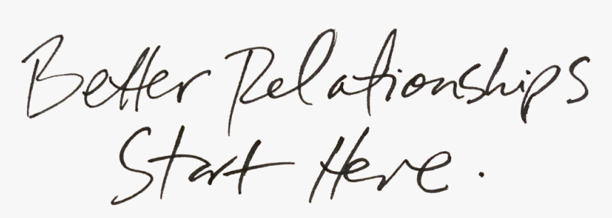 Better-relationships - Handwriting, HD Png Download