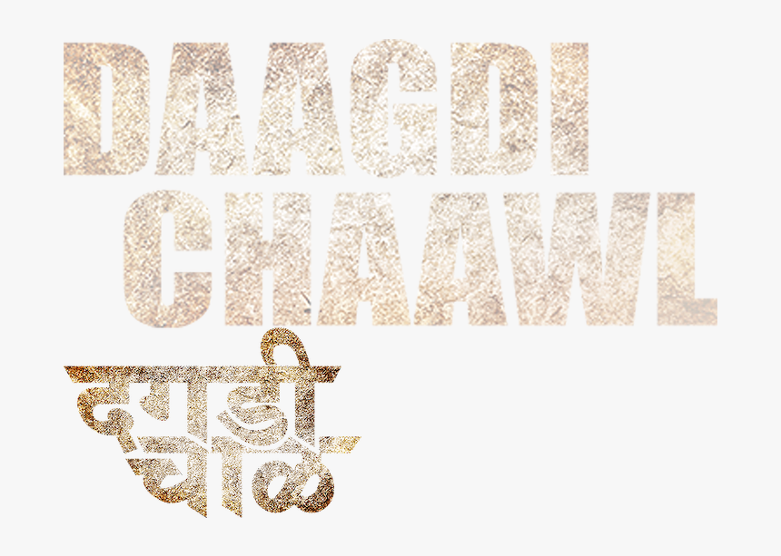 Daagdi Chaawl - Graphic Design, HD Png Download
