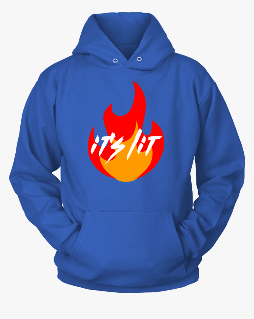 Its Lit , Png Download - List Of Things I Love More Than Fishing, Transparent Png