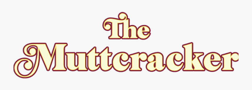The Muttcracker - Calligraphy, HD Png Download
