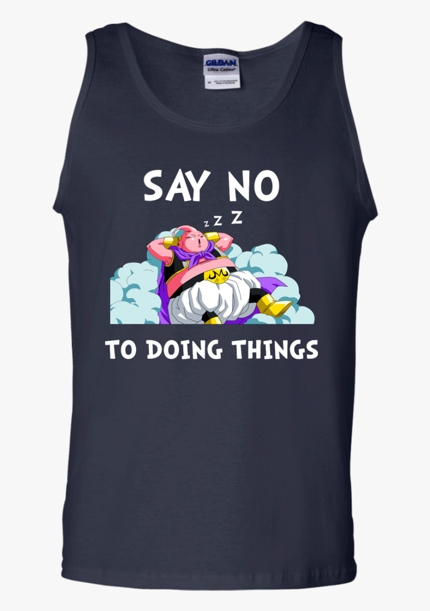 Majin Buu Dragonball Shirts Say No To Doing Things - Part Of Don T You Understand Engineering Shirt, HD Png Download