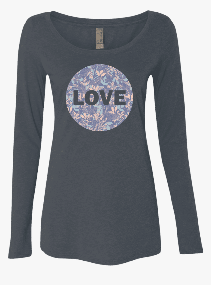 Love Quote Long Sleeve T-shirt - Long-sleeved T-shirt, HD Png Download