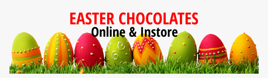 Easter Chocolate Banner - Closed Easter Sunday 2018, HD Png Download