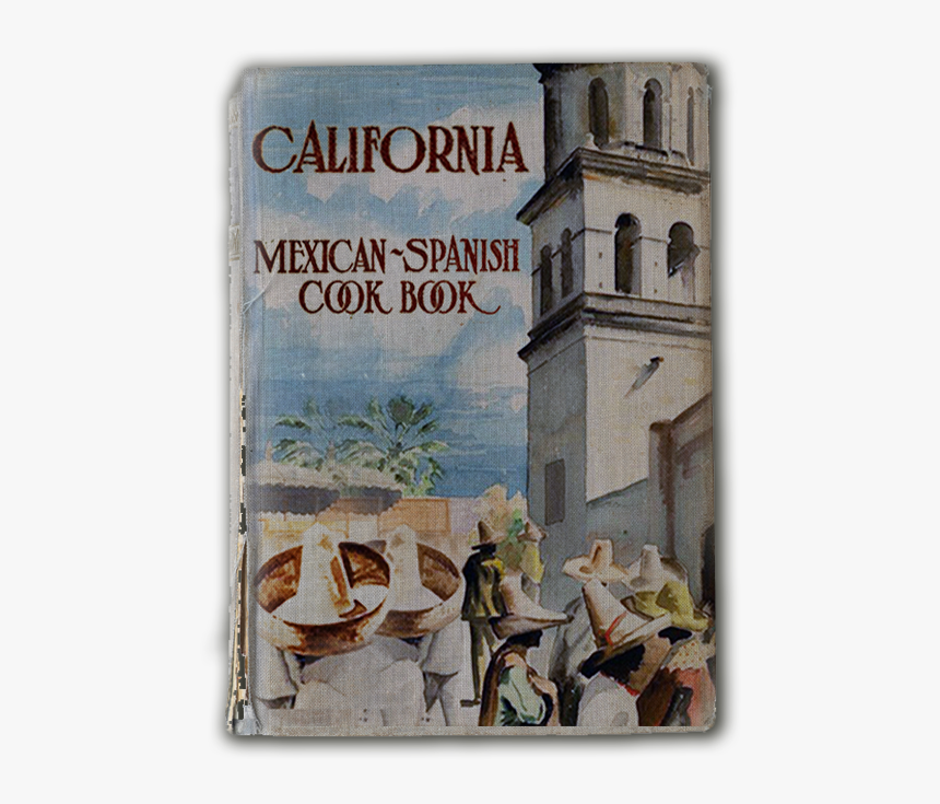 California Vintage Cook Book Mexican, HD Png Download