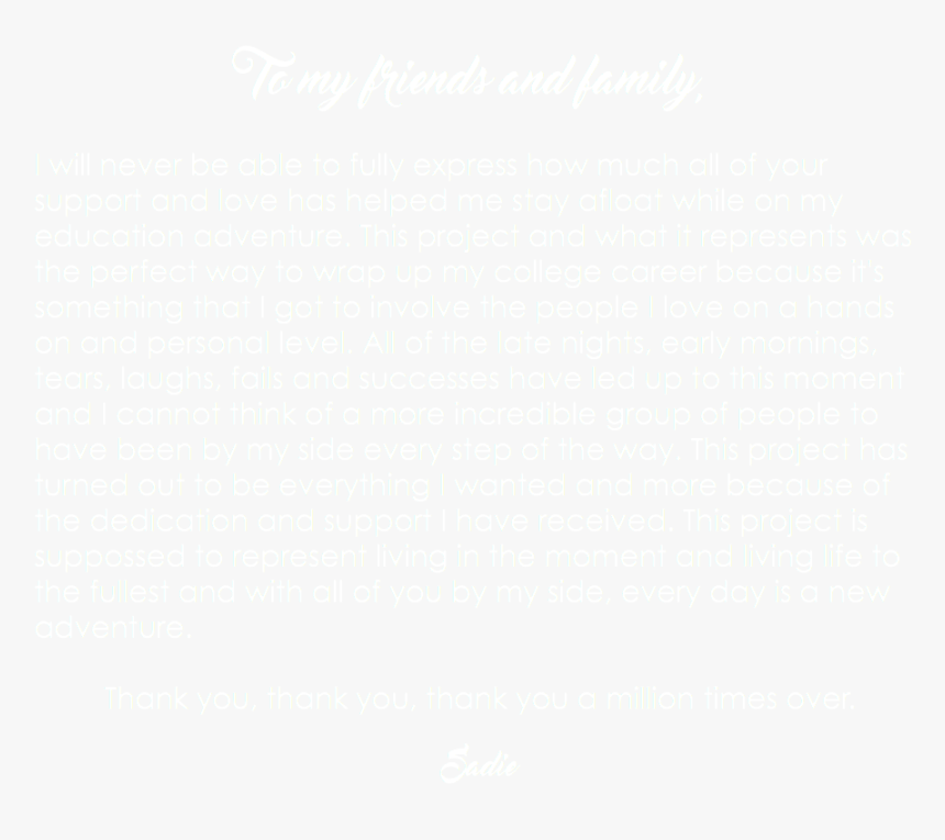 To My Friends And Family, I Will Never Be Able To Fully - Daniel Nielsen Awakened Man, HD Png Download