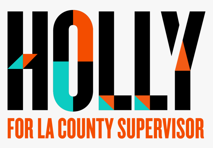Holly Mitchell For La County Supervisor - Holly J Mitchell Supervisors, HD Png Download