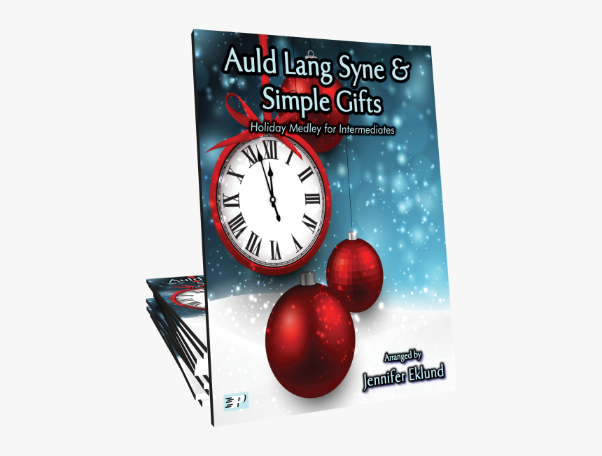 Auld Lang Syne & Simple Gifts 
 Title Medley - Flyer, HD Png Download