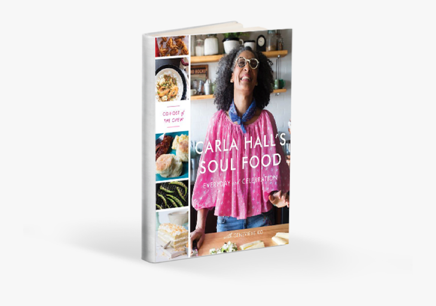 Carla Hall's Soul Food, HD Png Download