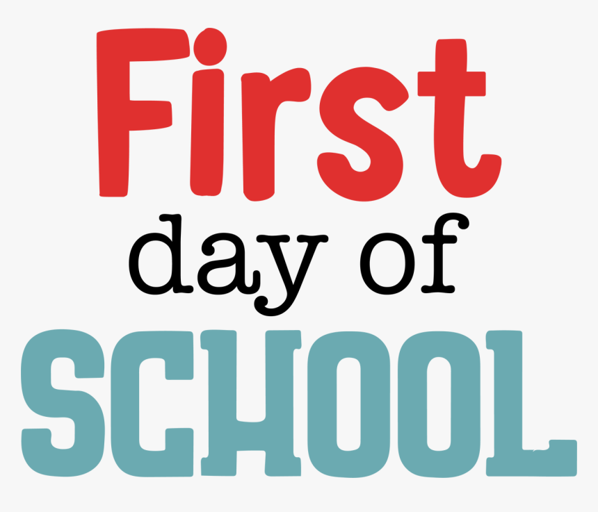 First Day Of School Svg Cut File - Graphic Design, HD Png Download