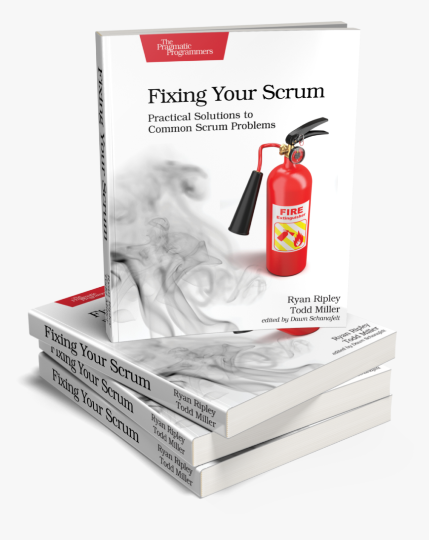 Fixing Your Scrum - Fixing Your Scrum: Practical Solutions To Common Scrum, HD Png Download