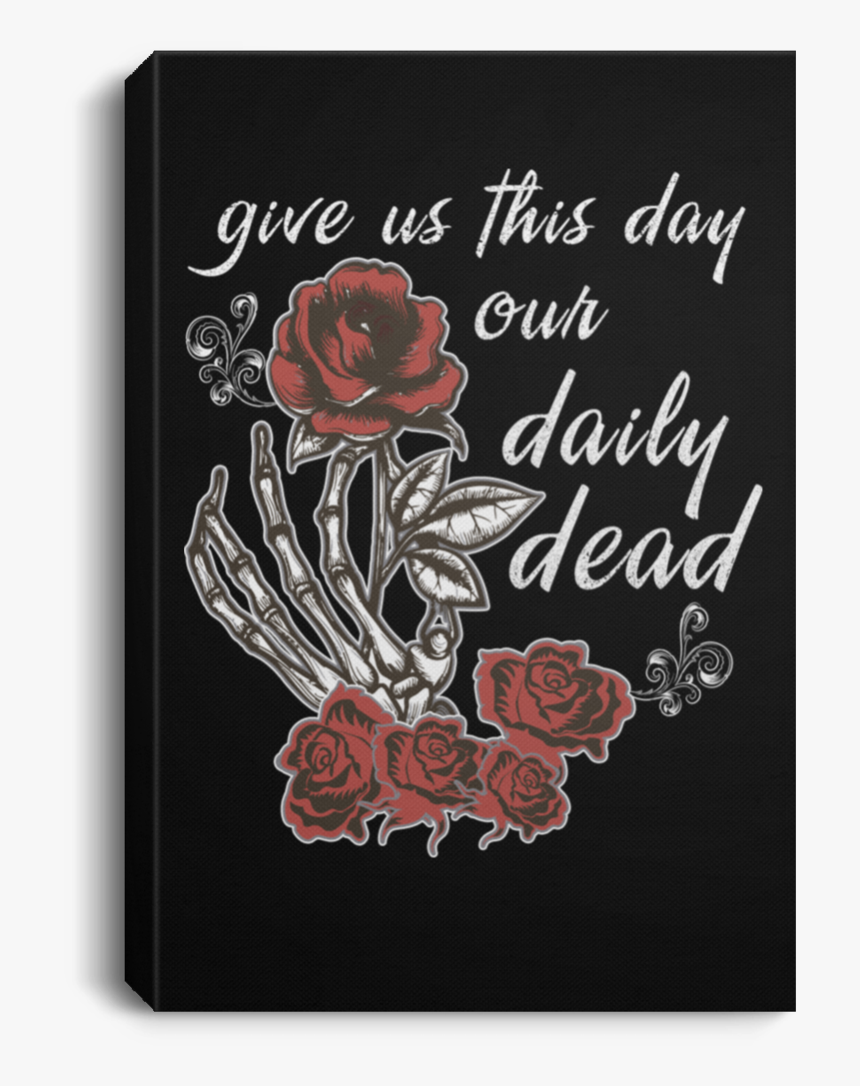 Daily Dead Rose Portrait Canvas - Christmas Card, HD Png Download