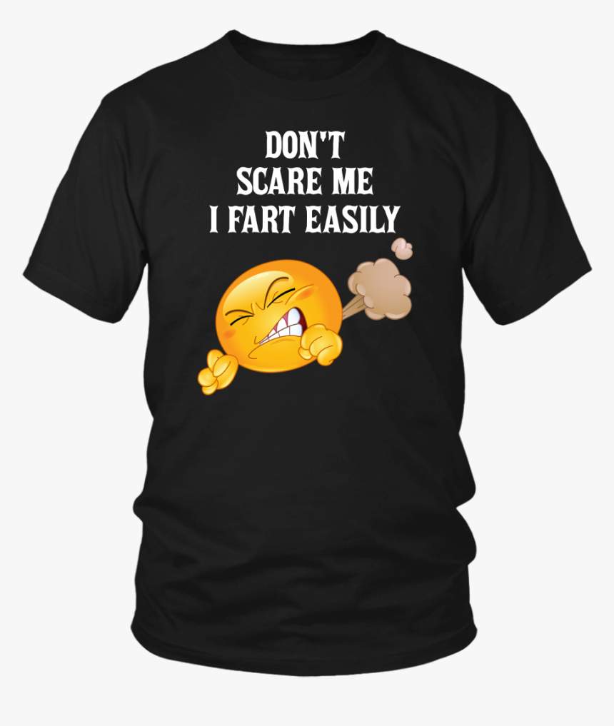 Funny Emoji Don T Scare Me I Fart Easily Shirt - T-shirt, HD Png Download
