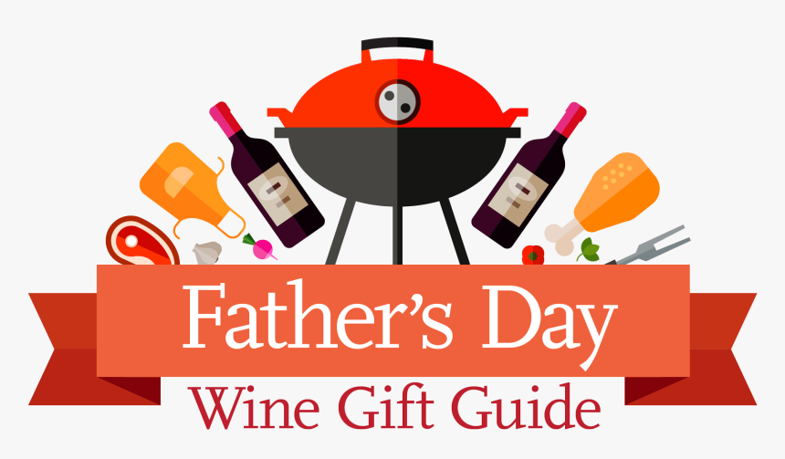 Father S Day Wine Gift Guide - Father's Day 2019 Wine, HD Png Download