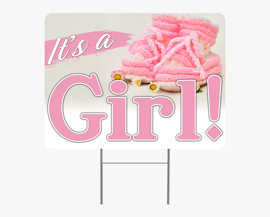 Its A Girl Inch Sign With Display Options - Poster, HD Png Download