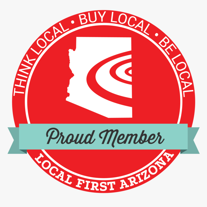 Local First Arizona Proud Member Banner - Local First Az Logo, HD Png Download