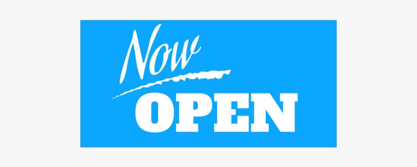 Banner Now Open For Business Hd Png Download Transparent Png