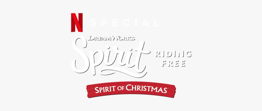 Spirit Riding Free - Spirit Riding Free Spirit Of Christmas Logo Png, Transparent Png