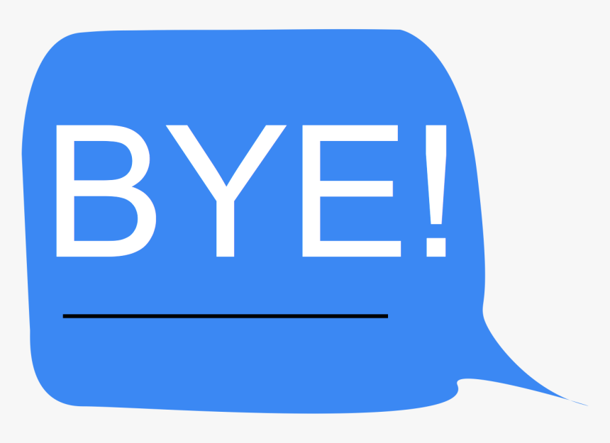 Bye, HD Png Download