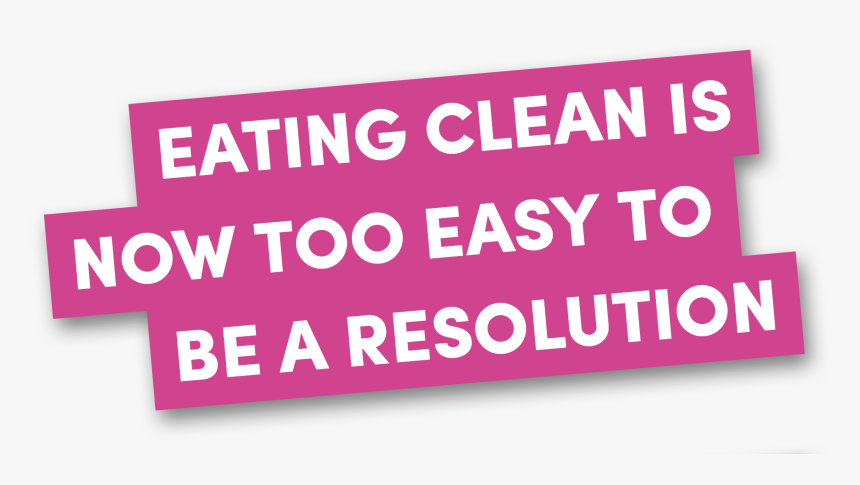 Eating Clean Is Now Too Easy To Be A Resolution - Oval, HD Png Download