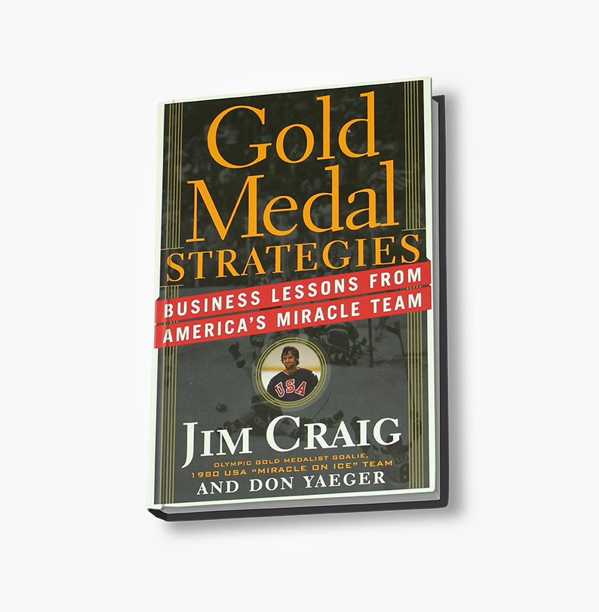 Gold Medal Strategies By Jim Craig , Png Download - Poster, Transparent Png