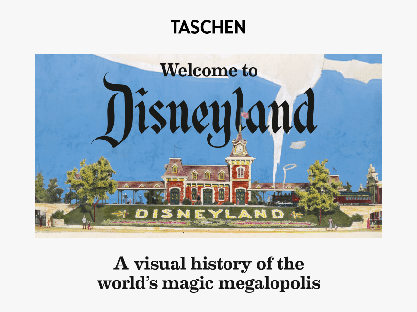 Taschen Disneyland - Welcome To Disneyland, HD Png Download