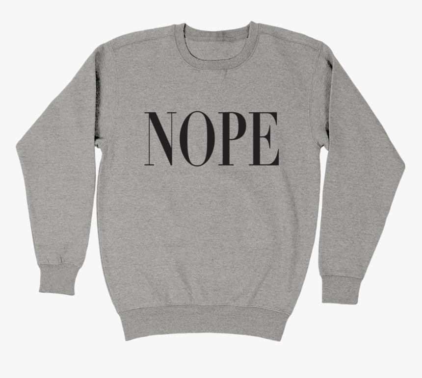 Nope Fleece Crewneck - Sweater, HD Png Download