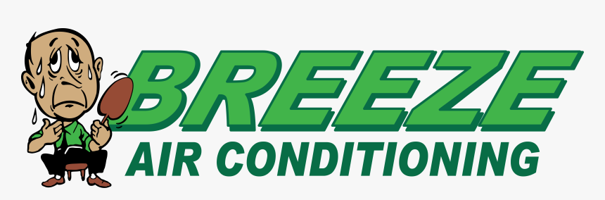 Breeze Air Conditioning Inc Logo - Breeze Air Conditioning Palm Desert Ca, HD Png Download