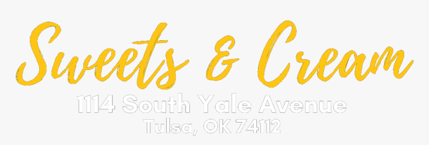 Sweets And Cream Location In Tulsa Ok - Calligraphy, HD Png Download