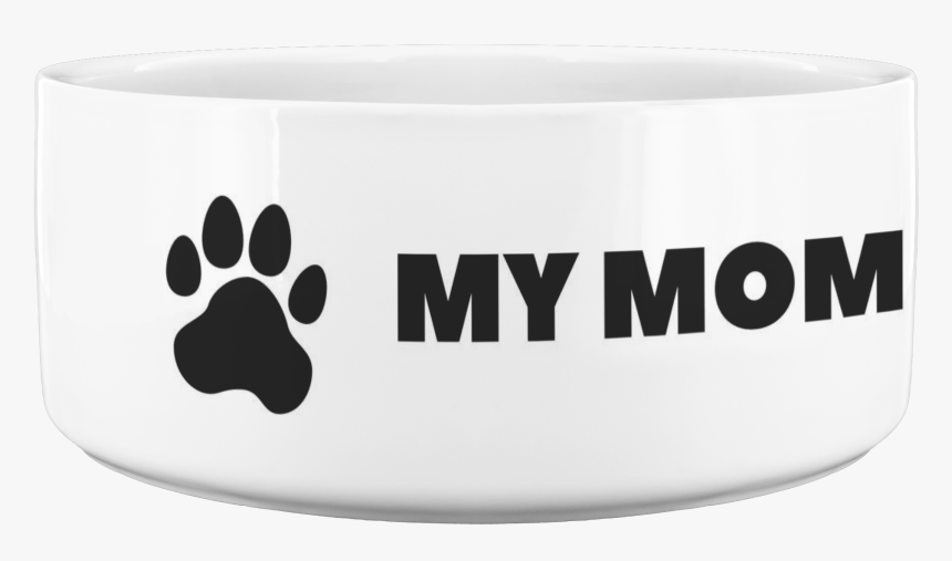 My Mom Is A Physical Therapist Dog Bowl - Paw, HD Png Download