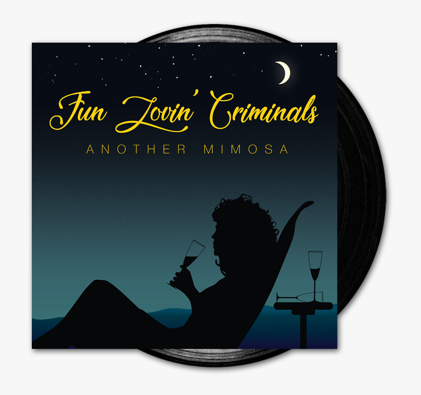 Fun Lovin Criminals Another Mimosa, HD Png Download