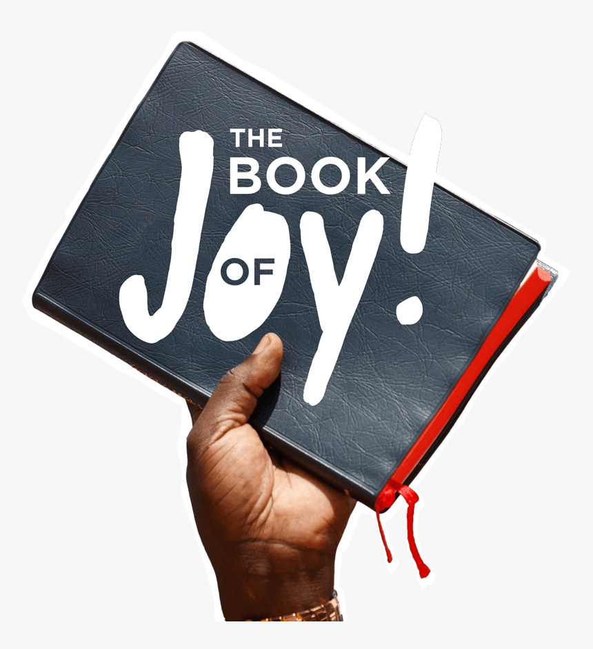 The Book Of Joy - Sign, HD Png Download