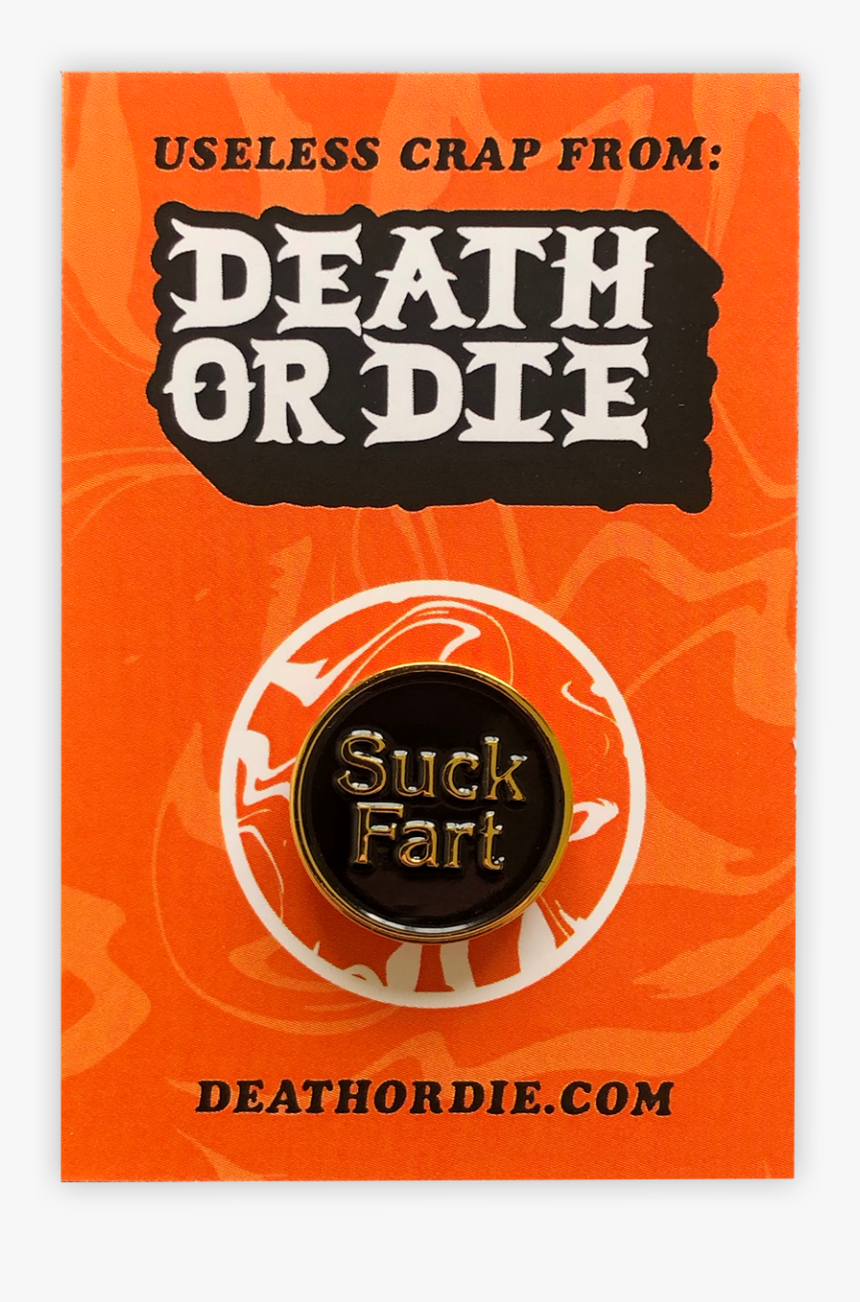 Image Of Suck Fart Enamel Pin - Poster, HD Png Download