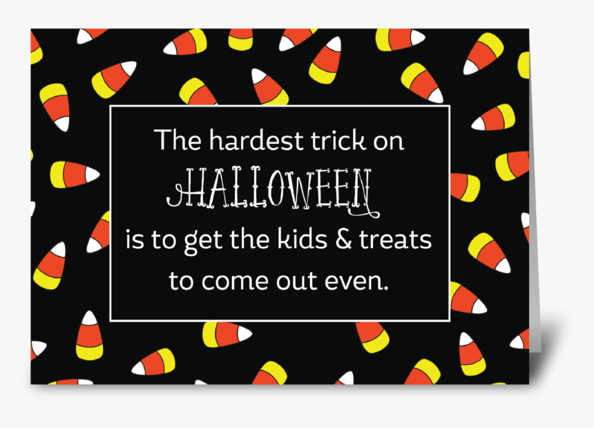 Halloween Candy Corn Humor Greeting Card - Greeting Card, HD Png Download