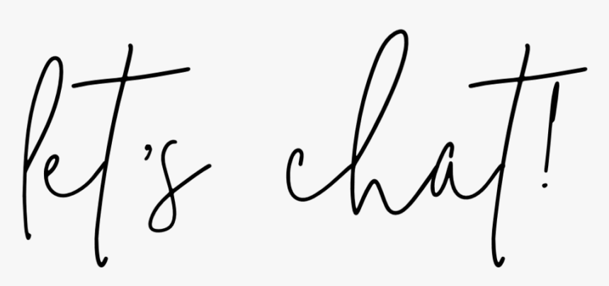 Lets Chat - Calligraphy, HD Png Download