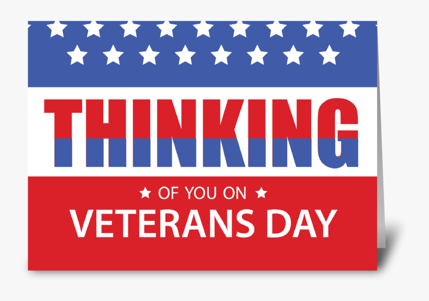 Veterans Day Patriotic Military Thinking Greeting Card - Thinking Of You On Veterans Day, HD Png Download