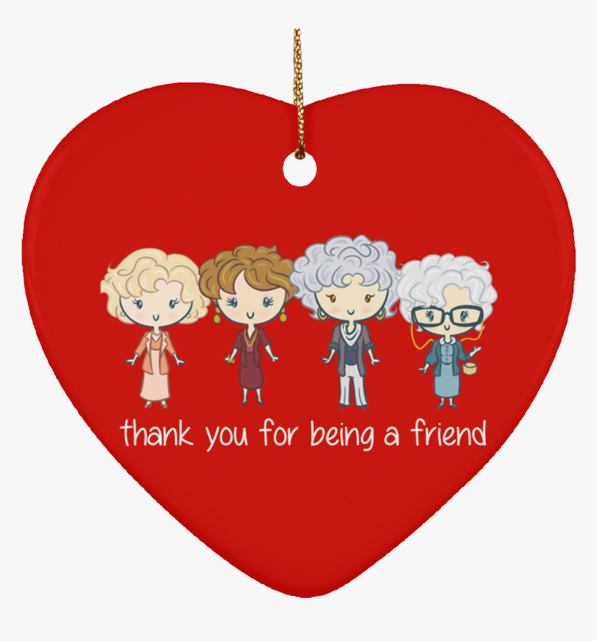 Thank You For Beingafriend, HD Png Download