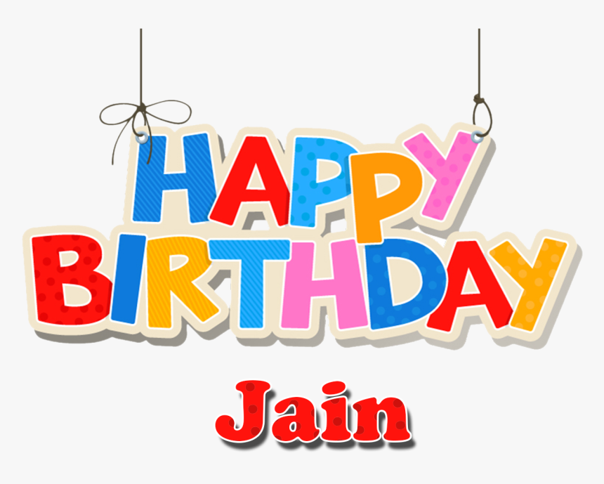 Jain Happy Birthday Name Png - Name Happy Birthday Yash, Transparent Png