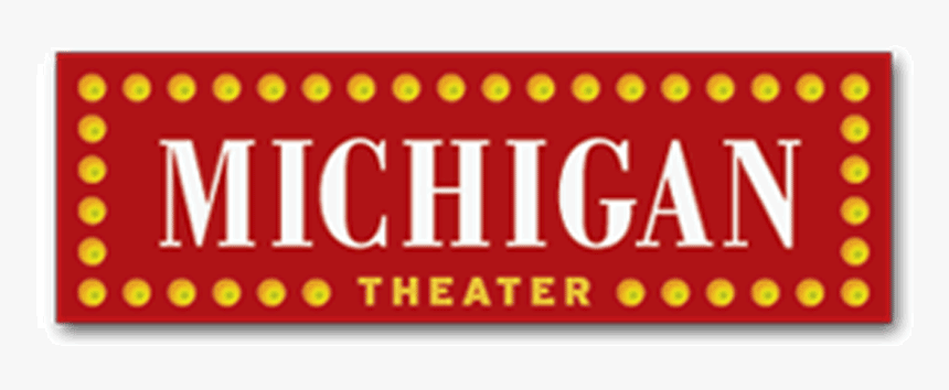 Michigan-theater - Movie Theatre Shirt Ideas, HD Png Download