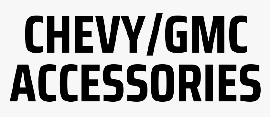 Chevy/gmc Truck Accessories - Black-and-white, HD Png Download