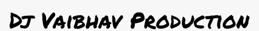 Dj Vaibhav Production - Calligraphy, HD Png Download