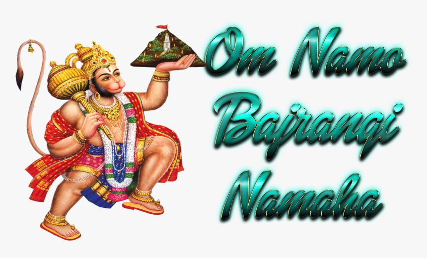 Om Namo Bajrangi Namaha Png - Hanuman Ji With Mountain, Transparent Png