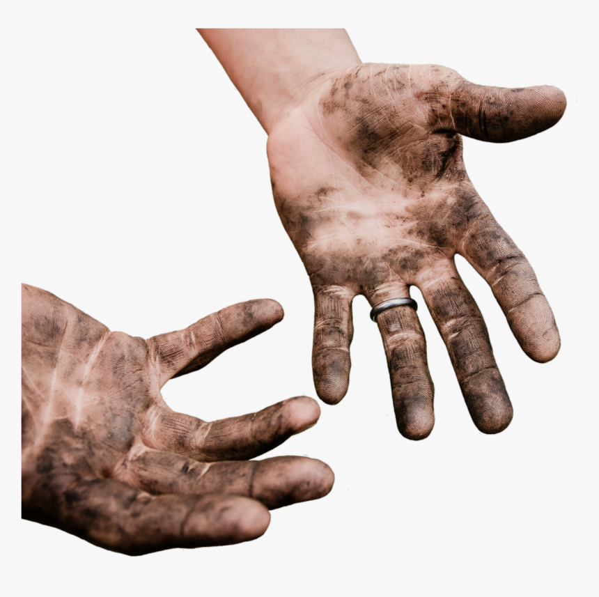 Dirty Hands Png Image - My Hands Look Like This Because, Transparent Png