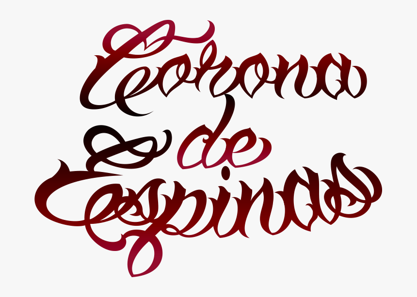 1451426802 Coronadeespinas - Calligraphy, HD Png Download